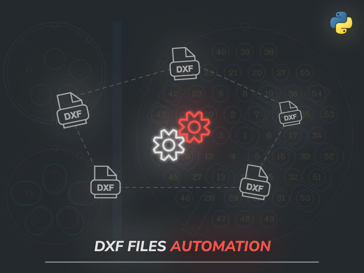 DXF Files Automation